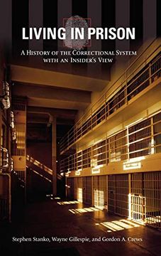 portada Living in Prison: A History of the Correctional System With an Insider's View (in English)