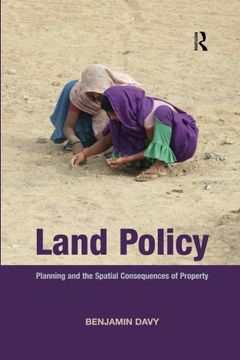 portada Land Policy: Planning and the Spatial Consequences of Property
