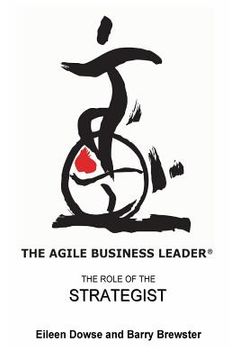 portada The Agile Business Leader: The Role Of The Strategist (en Inglés)