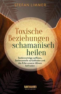 portada Toxische Beziehungen Schamanisch Heilen (en Alemán)
