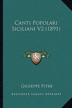 portada Canti Popolari Siciliani V2 (1891) (en Italiano)