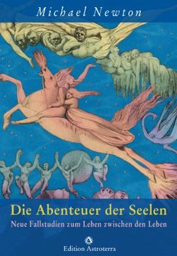 portada Die Abenteuer der Seelen: Neue Fallstudien zum Leben zwischen den Leben (in German)