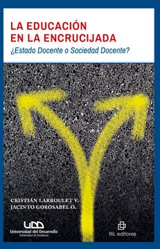 portada La Educación en la Encrucijada (in Spanish)
