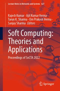 portada Soft Computing: Theories and Applications: Proceedings of Socta 2022 (en Inglés)