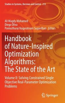 portada Handbook of Nature-Inspired Optimization Algorithms: The State of the Art: Volume II: Solving Constrained Single Objective Real-Parameter Optimization (in English)