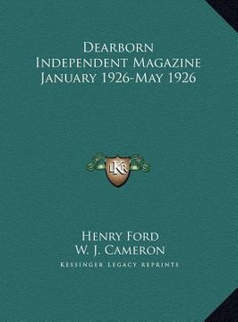 portada dearborn independent magazine january 1926-may 1926 (en Inglés)