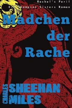 portada Madchen Der Rache (Rachel's Peril - Ein Thompson Sisters Roman)