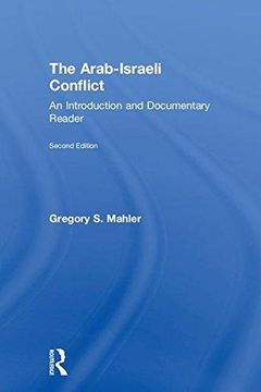 portada The Arab-Israeli Conflict: An Introduction and Documentary Reader, 2nd Edition (Hardback) (in English)