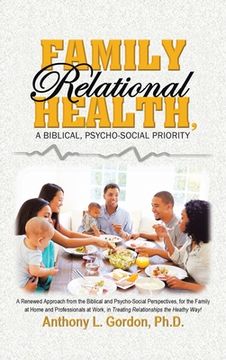 portada Family Relational Health, a Biblical, Psycho-social Priority (en Inglés)