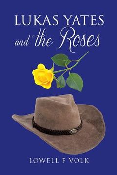 portada Lukas Yates and the Roses (en Inglés)