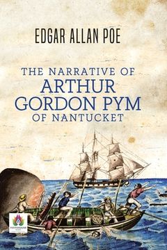 portada The Narrative of Arthur Gordon PYM of Nantucket (en Inglés)