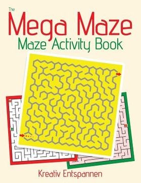 portada The Mega Maze Collection - Maze Activity Book (in English)