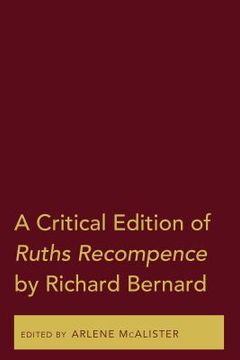 portada A Critical Edition of Ruths Recompence by Richard Bernard (en Inglés)