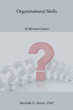 portada Organizational Skills (90-Minute Guide) (Volume 29)