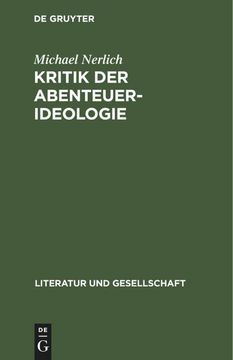 portada Michael Nerlich: Kritik der Abenteuer-Ideologie. Teil 1 (en Alemán)