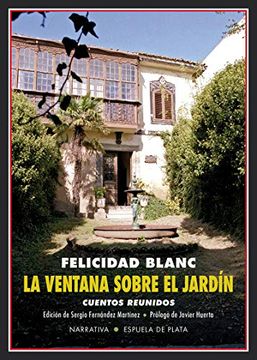 portada La Ventana Sobre el Jardín: Cuentos Reunidos: 94 (Narrativa) (in Spanish)