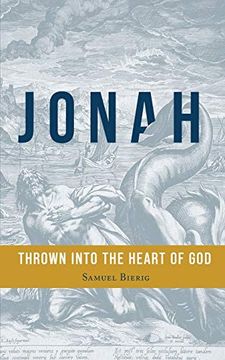 portada Jonah: Thrown Into the Heart of god (en Inglés)