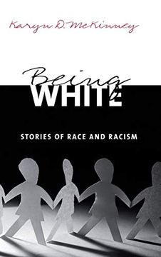 portada Being White: Stories of Race and Racism (en Inglés)