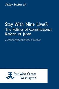portada nine lives?: the politics of constitutional reform in japan (in English)
