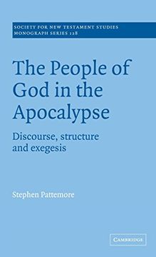 portada The People of god in the Apocalypse: Discourse, Structure and Exegesis (Society for new Testament Studies Monograph Series) (en Inglés)