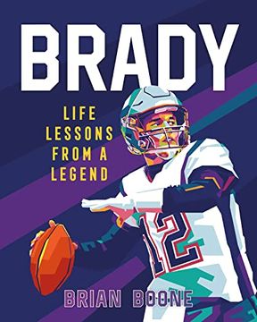 portada Brady: Life Lessons From a Legend (en Inglés)