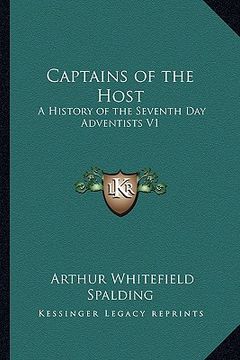 portada captains of the host: a history of the seventh day adventists v1 (in English)
