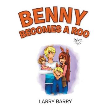 portada Benny Becomes a Roo (en Inglés)