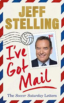 portada I'Ve got Mail: The Soccer Saturday Letters (in English)