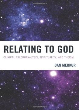 portada Relating to God: Clinical Psychoanalysis, Spirituality, and Theism (New Imago) (in English)