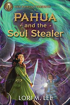 portada Pahua and the Soul Stealer (Rick Riordan Presents) (en Inglés)