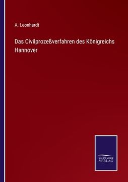 portada Das Civilprozeßverfahren des Königreichs Hannover (en Alemán)