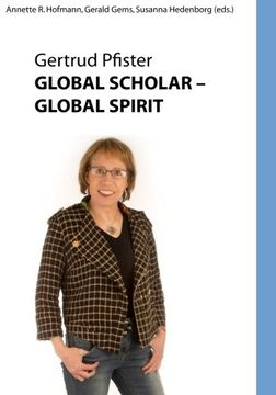portada Global Scholar Global Spirit: Gertrude Pfister  --  Color Edition