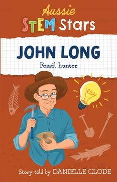portada Aussie STEM Stars: John Long - Fossil Hunter (in English)