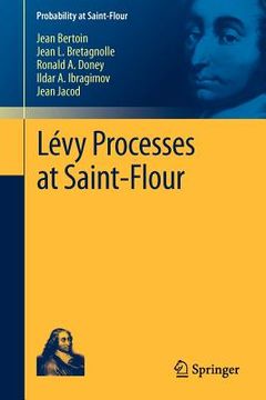 lévy processes at saint-flour (en Inglés)