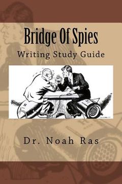 portada Bridge Of Spies: Writing Study Guide (en Inglés)