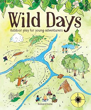 portada Wild Days: Outdoor Play for Young Adventurers (en Inglés)