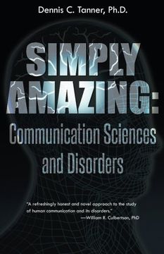 portada Simply Amazing: Communication Sciences and Disorders (en Inglés)