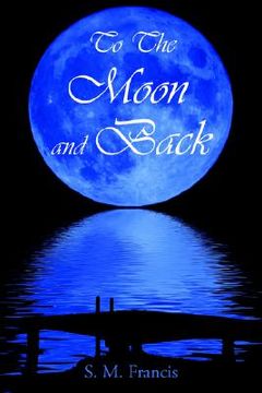 portada to the moon and back (en Inglés)