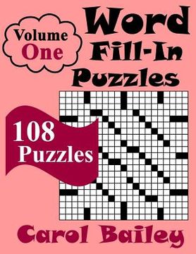 portada Word Fill-In Puzzles, Volume 1, 108 Puzzles (en Inglés)