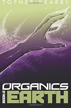 portada The Organics: Earth: Volume 2 (en Inglés)