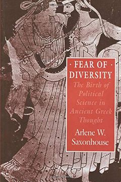 portada Fear of Diversity: The Birth of Political Science in Ancient Greek Thought (in English)