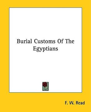 portada burial customs of the egyptians (en Inglés)