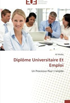 portada Diplôme Universitaire Et Emploi: Un Processus Pour L'emploi