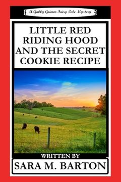 portada Little Red Riding Hood and the Secret Cookie Recipe (en Inglés)