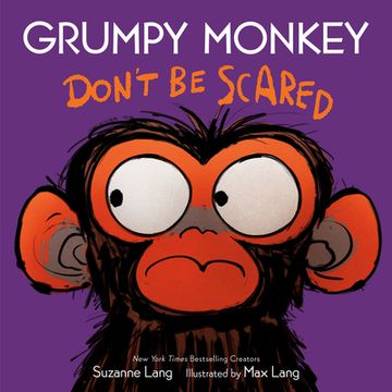 portada Grumpy Monkey Don't be Scared (en Inglés)