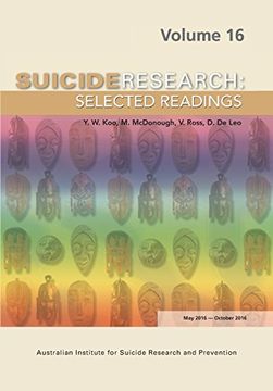 portada Suicide Research Selected Readings: Volume 16 May 2016-October 2016