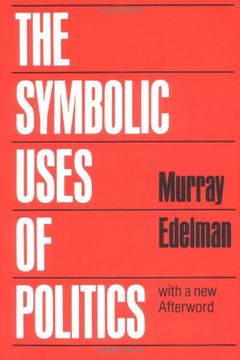 portada The Symbolic Uses of Politics (en Inglés)