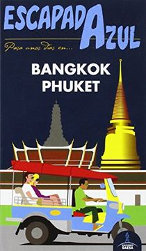 portada Escapada Azul. Bangkok Y Phuket