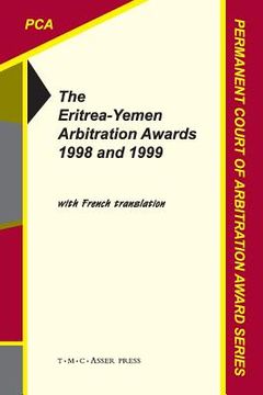 portada The Eritrea-Yemen Arbitration Awards 1998 and 1999 (en Inglés)