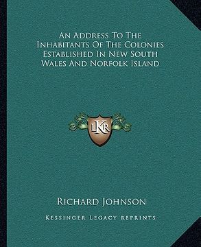 portada an address to the inhabitants of the colonies established in new south wales and norfolk island